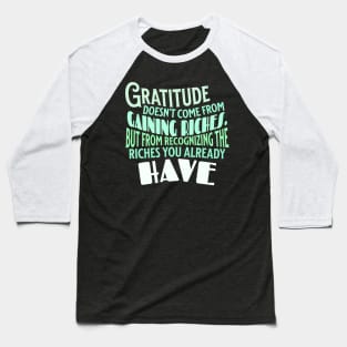 The true meaning of Gratitude Baseball T-Shirt